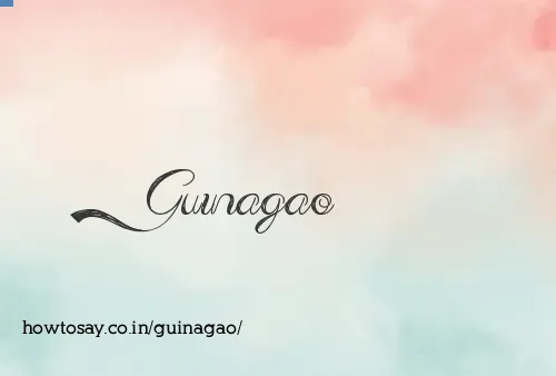Guinagao
