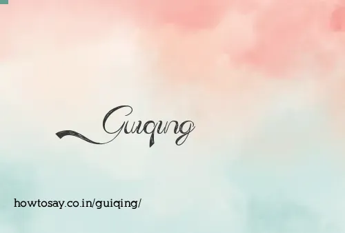 Guiqing