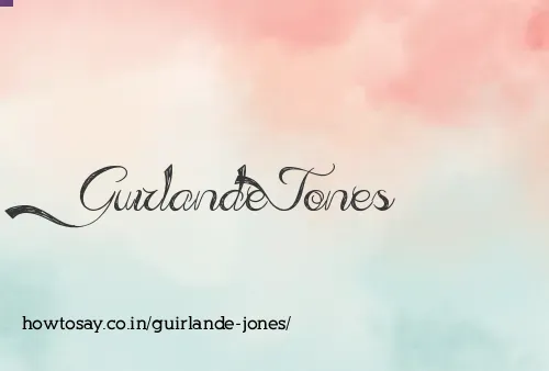 Guirlande Jones