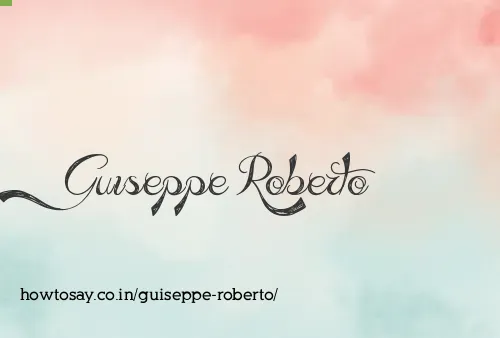 Guiseppe Roberto