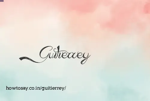 Guitierrey