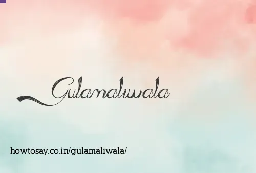 Gulamaliwala