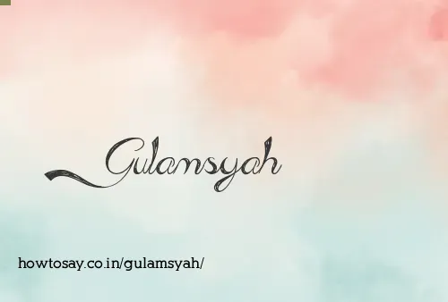 Gulamsyah