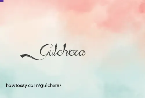 Gulchera