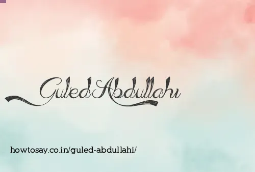 Guled Abdullahi