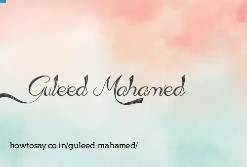 Guleed Mahamed