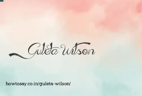 Guleta Wilson