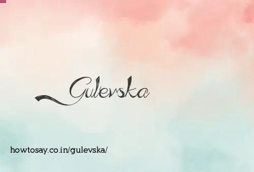 Gulevska