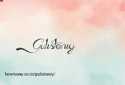 Gulistoniy
