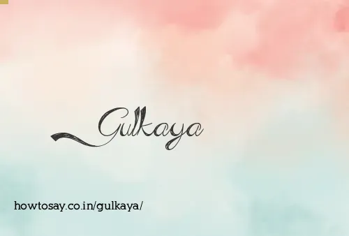 Gulkaya