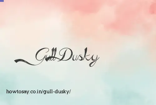 Gull Dusky