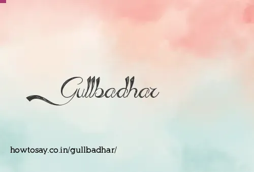 Gullbadhar