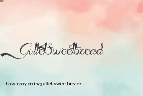 Gullet Sweetbread