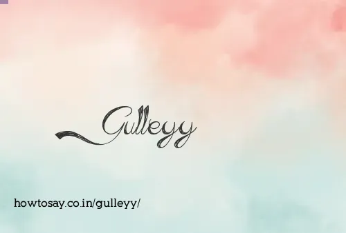 Gulleyy