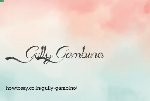Gully Gambino