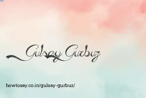 Gulsay Gurbuz