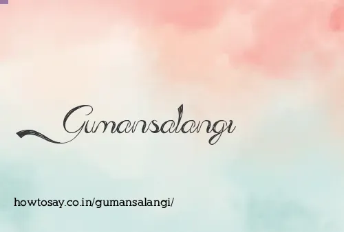 Gumansalangi