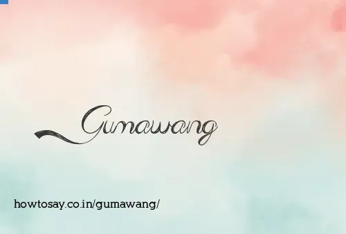 Gumawang