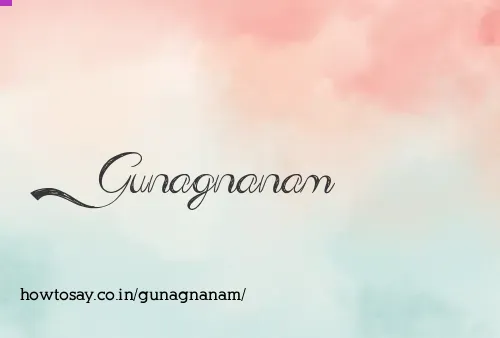 Gunagnanam