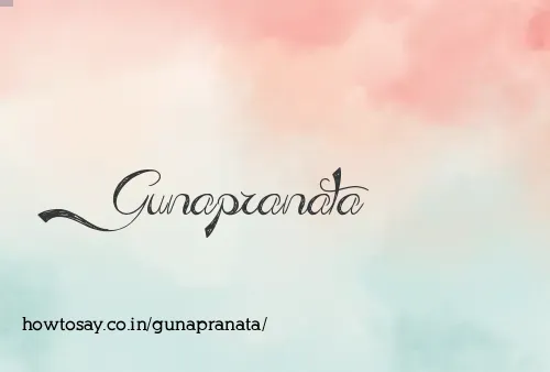 Gunapranata