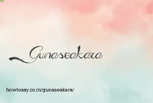 Gunaseakara