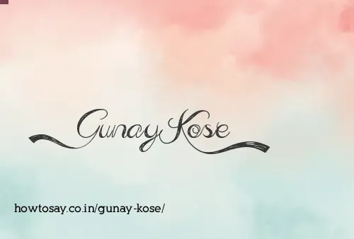 Gunay Kose