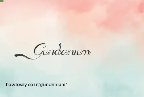 Gundanium