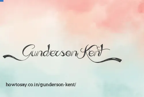 Gunderson Kent