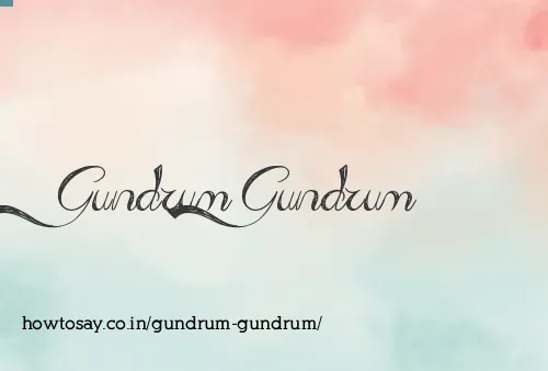 Gundrum Gundrum