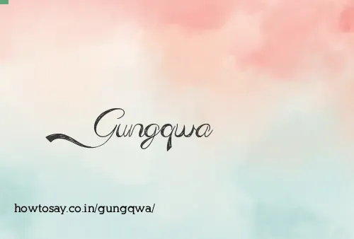 Gungqwa