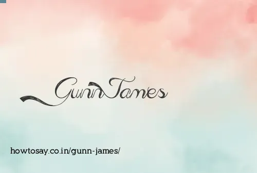 Gunn James