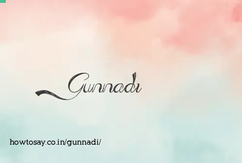 Gunnadi