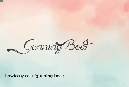 Gunning Boat