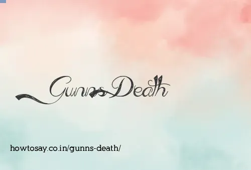 Gunns Death