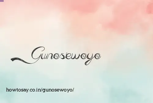 Gunosewoyo