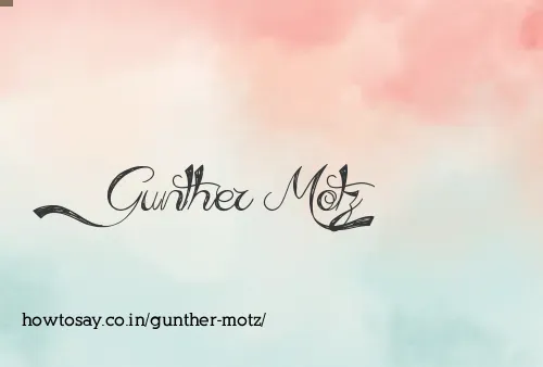 Gunther Motz