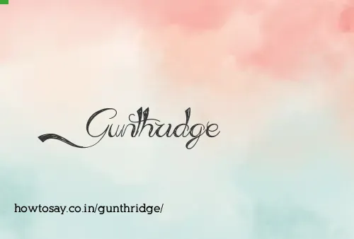 Gunthridge