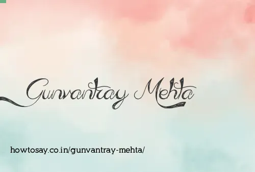 Gunvantray Mehta