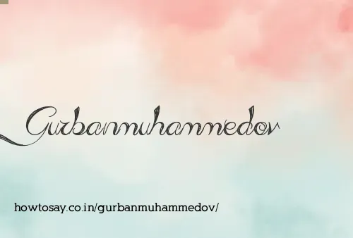 Gurbanmuhammedov