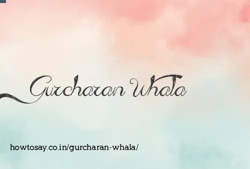 Gurcharan Whala