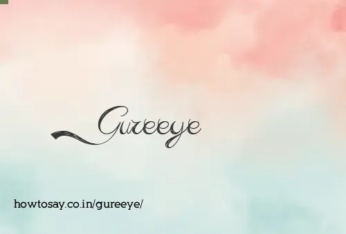 Gureeye
