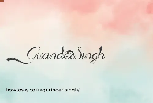 Gurinder Singh