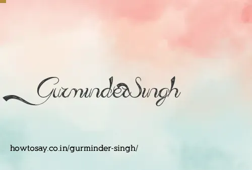 Gurminder Singh