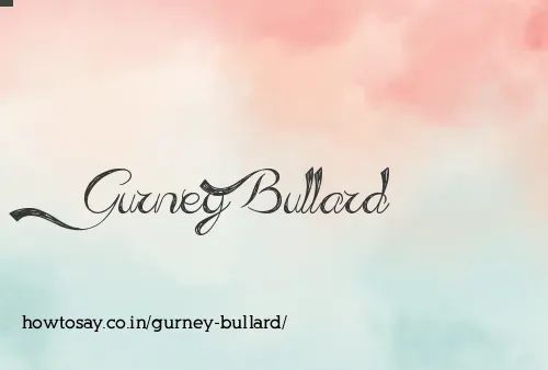 Gurney Bullard