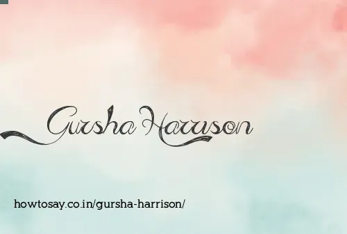 Gursha Harrison
