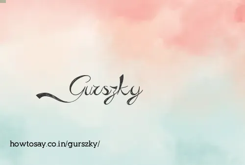 Gurszky