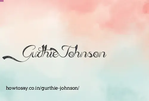 Gurthie Johnson