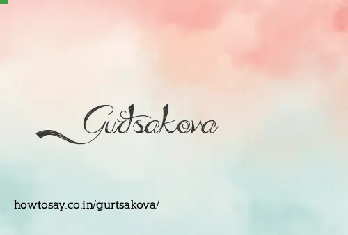 Gurtsakova