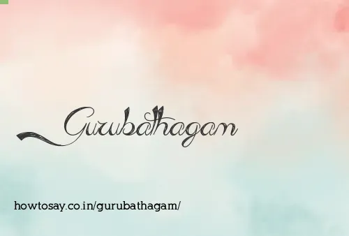 Gurubathagam