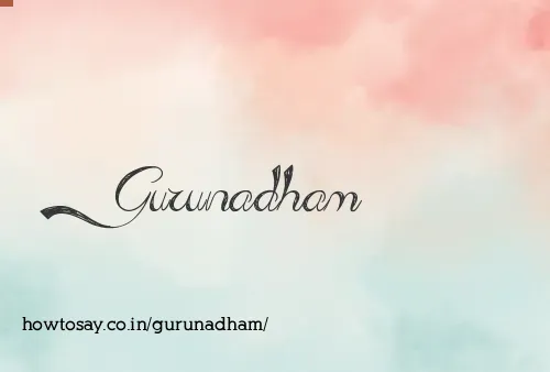 Gurunadham